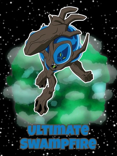 Ultimate Swampfire Explained in Ben 10 Series