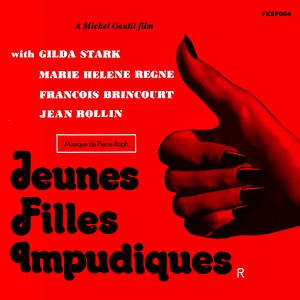Jeunes Filles Impudiques (Schoolgirl Hitchhikers) - Finders Keepers Records