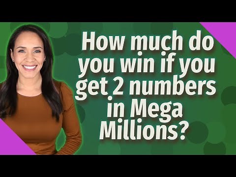 How much do you win if you get 2 numbers in Mega Millions?