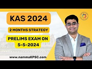 2 Months STRATEGY for 2024 KAS prelims #kpscprelims by Dr Arjun sir #nammakpsc #examstrategy