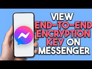 How to View End-To-End Encryption Key on Messenger