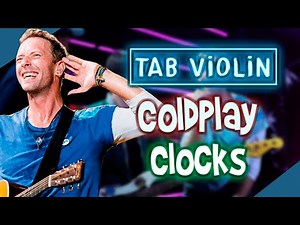 ColdPlay﻿ - Clocks Violín TUTORIALS and TABS / How to play VIOLÍN