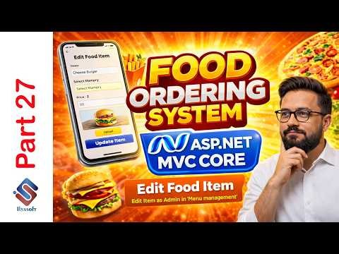 How to Edit Food Items & Prices in ASP.NET Core MVC | Food Ordering System Part 27
