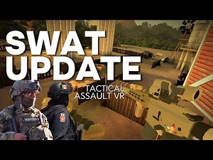 SWAT Expansion DLC - Tactical Assault VR