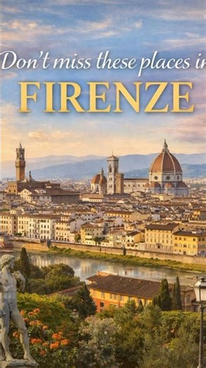 DON’T MISS these places in FIRENZE 🇮🇹 | Travel Ideas 999 #firenze #florence #italy