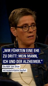 Autorin Katrin Seyfert berichtet in der NDR Talk Show, was es bedeutet, wenn der eigene Mann an Alzheimer erkrankt. Hier geht's zum Talk: 👉 https://www.ndr.de/ndrtalkshow8866.html | NDR Fernsehen