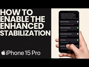 How to Enable the Enhanced Stabilization on the Iphone Camera
