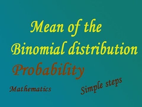 Mean of the Binomial distribution using simple steps by easy maths easy tricks
