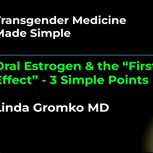 Let's look at oral estrogen and the "first pass effect of the liver." This impacts dosing - and blood clot risk. It's complicated, but learn with me on Transgender Medicine Made Simple. Linda Gromko MD | Linda Gromko