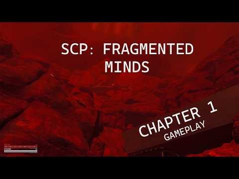 SCP: Fragmented Minds; Chapter 1 Playthrough