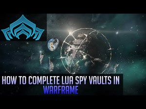 How to crack Lua Spy Vaults in Warframe