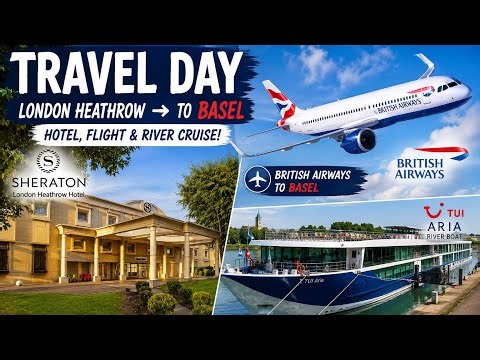 Travel Day: London to Basel & TUI Aria