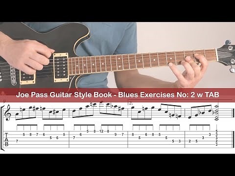 Joe Pass Guitar Style Book - Blues Exercises No: 2 w TAB