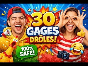 30 gages amusants et sans humiliation