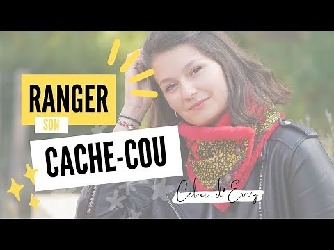 Tuto : comment porter notre cache-cou ?