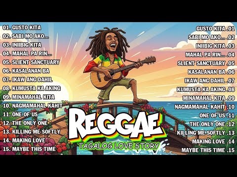 RELAXING TAGALOG REGGAE MIX | OPM REGGAE LOVE STORY 2025 💖