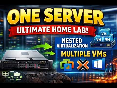 Build a Powerful Home Lab with just ONE Physical Server! (Nested Virtualization Guide)