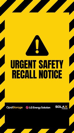 Recall on LG & LG Chem batteries. SolaX, Opal Storage, Red Earth & unbranded systems may be affected. Click or call 1300 677 273. | LG Energy Solution Global