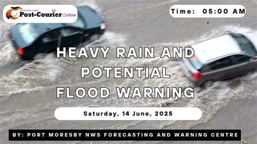 HEAVY RAIN AND POTENTIAL FLOOD WARNING FOR TODAY ISSUED BY THE PNG WEATHER SERVICE | Post Courier