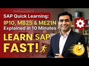 SAP IP10, MB25, ME21N Tutorial 2026 | Quick Step-by-Step Guide for Beginners