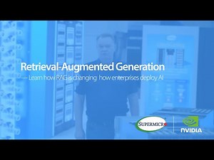 Exploring Retrieval-Augmented Generation with Supermicro and NVIDIA