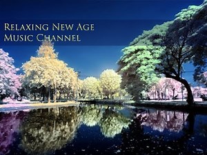 4 Hour New Age Music; Music For Relaxation; Relaxing Music;; Instrumental Music; Studying Music 🌅494