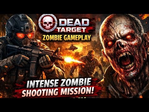 Dead Target – Ultimate Zombie Killing Gameplay | Android