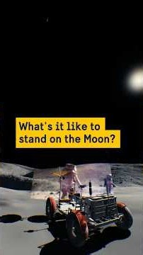 What's it like to stand on the Moon?
