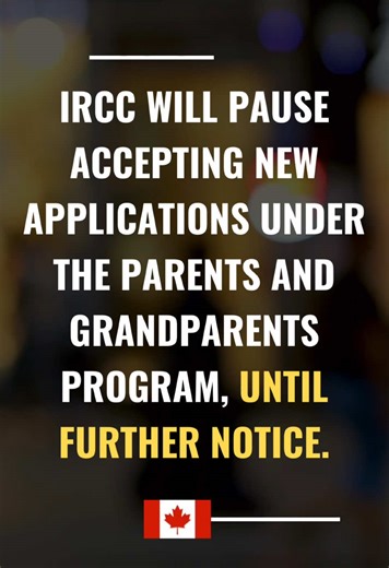 IRCC Pausing New Applications for Parents and Grandparents Program