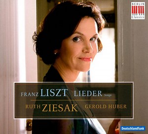 Franz Liszt / Ruth Ziesak, Gerold Huber - Lieder