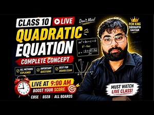 Quadratic Equations Class 10 🔥 Full Chapter One Shot | All Methods + PYQs LIVE Samastipur