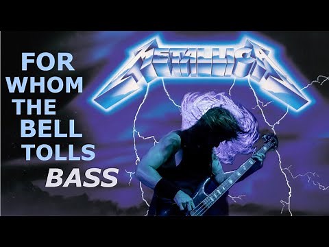 Metallica - For Whom the Bell Tolls ALL ON BASS