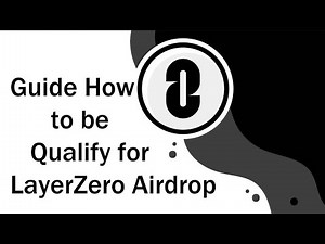 How to Qualify for LayerZero Airdrop - Step-By-Step