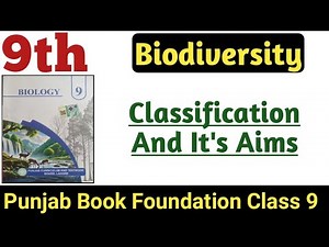 Classification And it's Aims And Principles || Chapter 2 Biodiversity || Biology Class 9