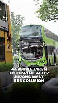 44 people taken to hospital after bus collision in Jurong West