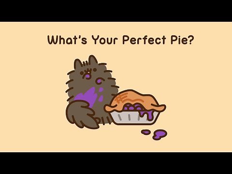 Pusheen: What's Your Perfect Pie?