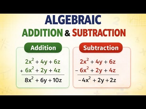 Algebraic Addition & Subtraction | Same Expression Solved by Both Methods