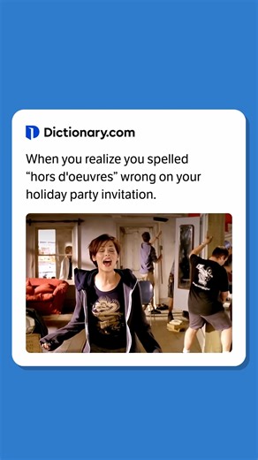 Should have checked the spelling on Dictionary.com before sending out the invites. 😬 | Dictionary.com
