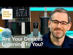 Are Your Smart Devices Spying on You?