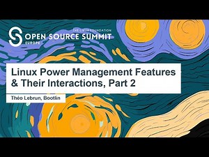 Linux Power Management Features & Their Interactions: Part 2, Théo Lebrun