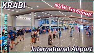 Krabi New International Airport Terminal – KBV Thailand Tour