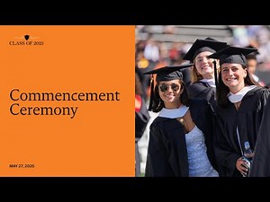 Princeton 2025 Commencement