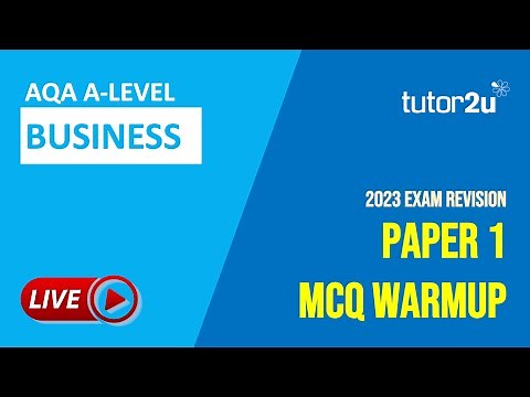 AQA A-Level Business Live Revision for 2023 | Paper 1 MCQ Warmup