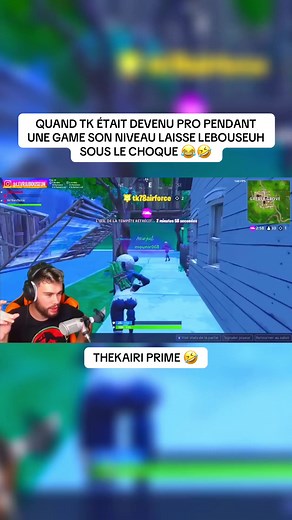 quand tk choque lebouseuh a cause de son niveau sur fortnite 😰 #tk78 #lebouseuhtk78 #drole #fortnite #thekairi78 #humour #pourtoipage #nostalgia #pourtoiii #live