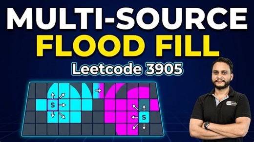 Multi Source Flood Fill | Leetcode 3905 | Techdose