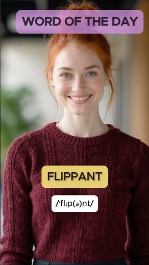 What does "flippant" mean? #vocabulary #vocabularybuilder #vocabularybuilding