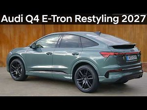 2027 New Audi Q4 E-Tron Sportback - Review, price and specifications!