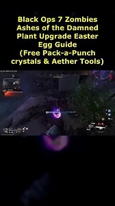 Ashes of the Damned upgraded plant spore Easter egg guide insane loot Black Ops 7 zombies Easter egg