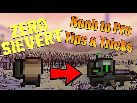 (1.0 update) 20+ MUST KNOW Zero Sievert Tips and Tricks (For Beginners & Veterans)