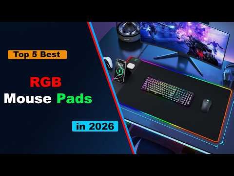 Top 5 Best RGB Mouse Pads in 2026 | Best XXL Gaming Mouse Pads